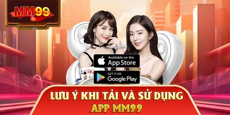tai-app-mm99-luu-y